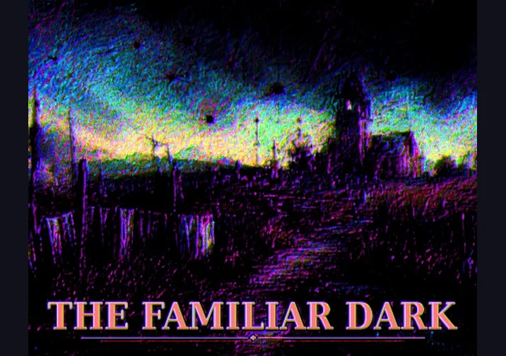 The Familiar Dark game artwork